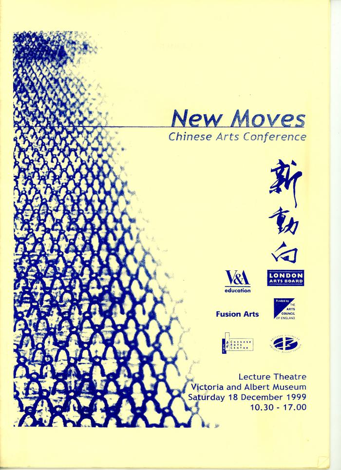 New Moves: Chinese Arts Conference / (London : Fusion Arts : 1999)